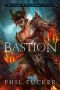 [The Immortal Great Souls 01] • Bastion